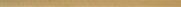 Arte SENZA GOLD LESK 2,3X74,8 lištela